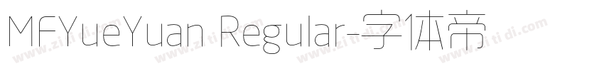 MFYueYuan Regular字体转换